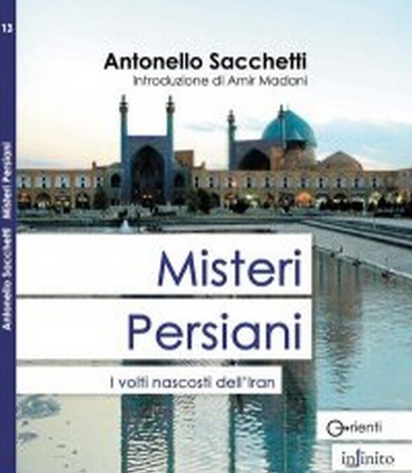 Misteri persiani – I volti nascosti dell’Iran